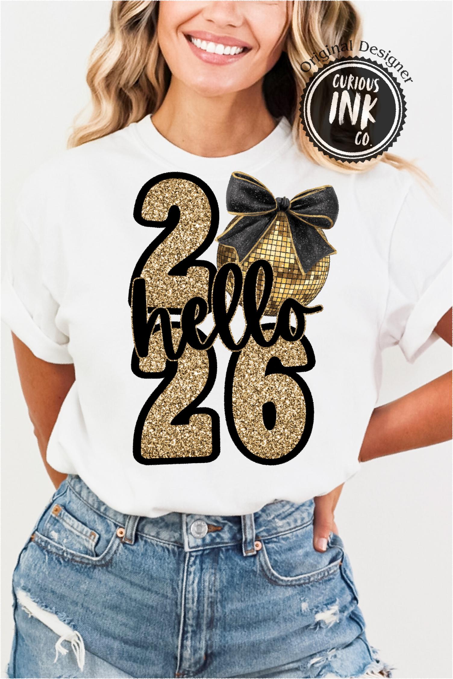 Hello 2026 New Year PNG Glitter Disco Ball Bow, Preppy Girly New Years Shirt Design, Gold Sparkle New Year Sublimation PNG